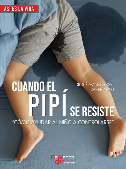 Title details for Cuando el pipí se resiste by Dr. Stéphane Clerget - Available